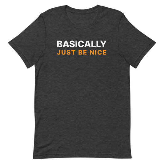 Basically Unisex Tee