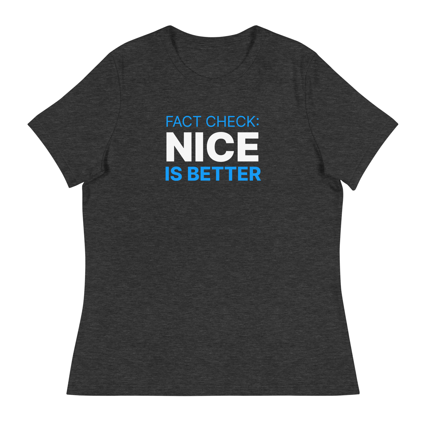 Fact Check Women's Relaxed T-Shirt